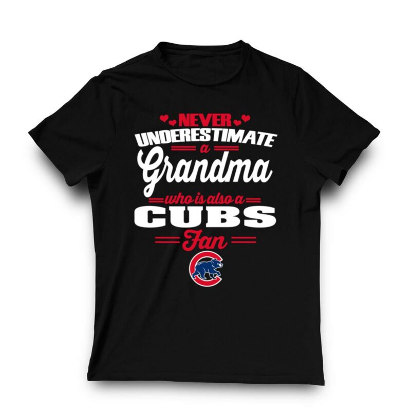 Never underestimate a grandma who is also a cubs fan t shirt 3 3.jpg