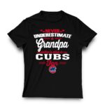 Never underestimate a grandpa who is also a cubs fan shirt t shirt 3 3.jpg