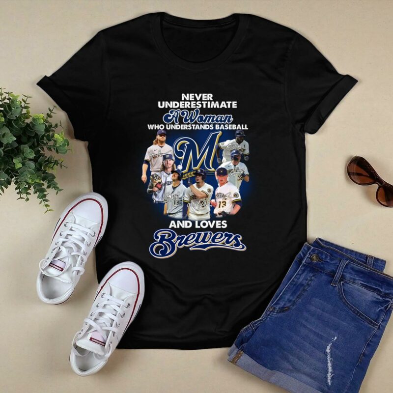 Never underestimate a woman who understands baseball and love milwaukee brewer shirt t shirt 0.jpg