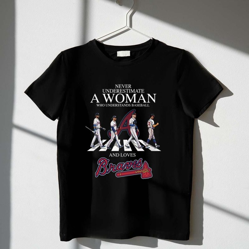 Braves Baseball Women'S T-Shirt: Never Underestimate A Female Fan