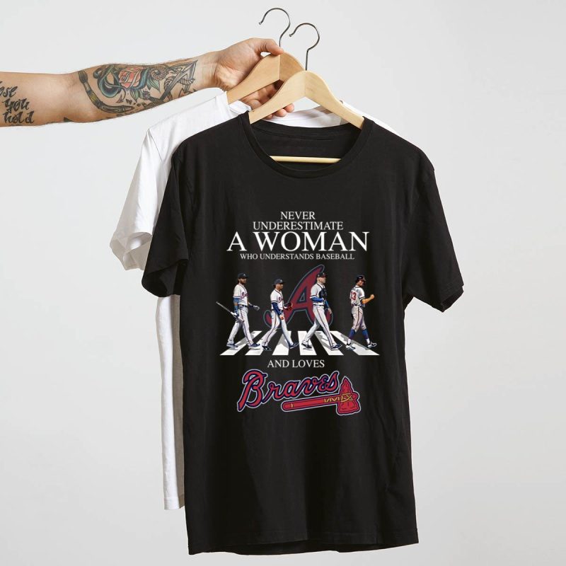 Braves Baseball Women'S T-Shirt: Never Underestimate A Female Fan - Image 4