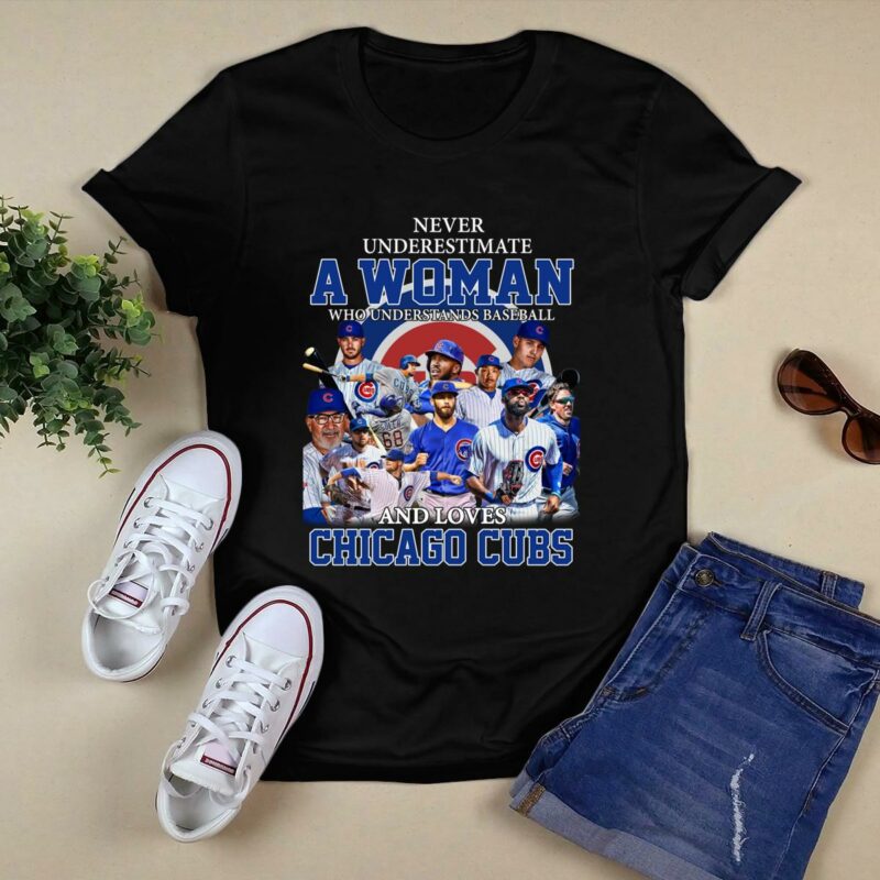 Never underestimate a woman who understands baseball and loves chicago cubs shirt t shirt 0.jpg