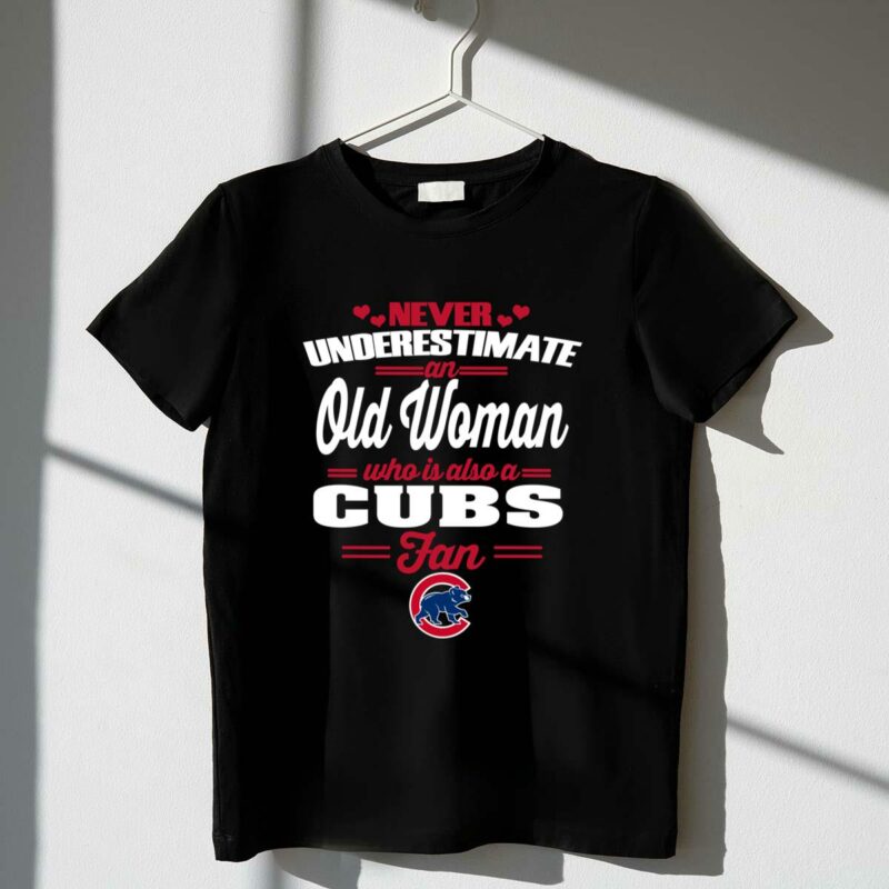 Never underestimate an old woman who is also a cubs fan t shirt 1 1.jpg