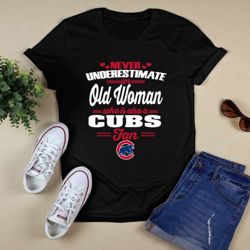 Never underestimate an old woman who is also a cubs fan t shirt 0.jpg