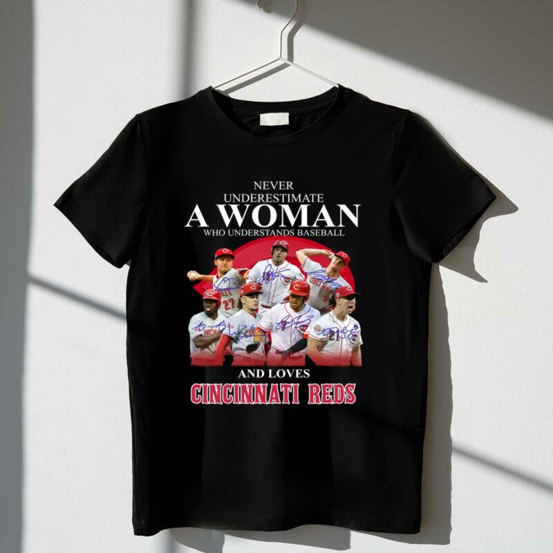 Never underestimate woman who understands baseball and loves cincinnati reds shirt t shirt 1 1.jpg