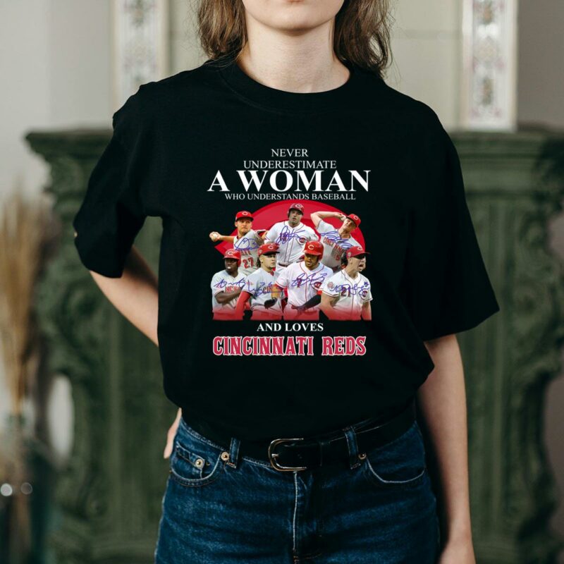 Never underestimate woman who understands baseball and loves cincinnati reds shirt t shirt 2 2.jpg