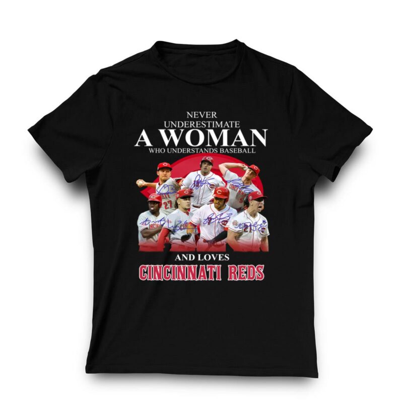 Never underestimate woman who understands baseball and loves cincinnati reds shirt t shirt 3 3.jpg