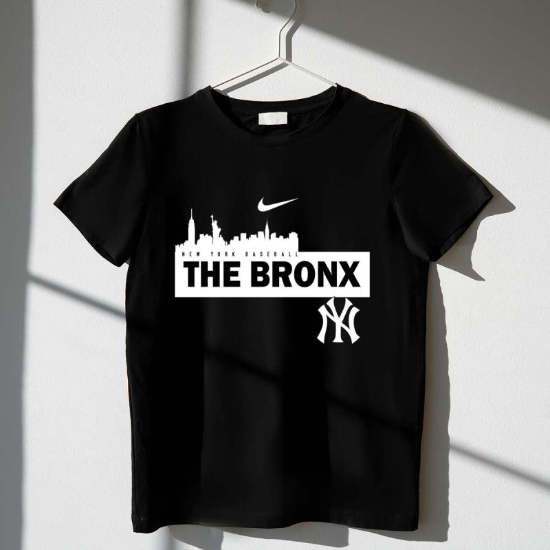 New York Baseball The Bronx New York Yankees Shirt t shirt 1 1