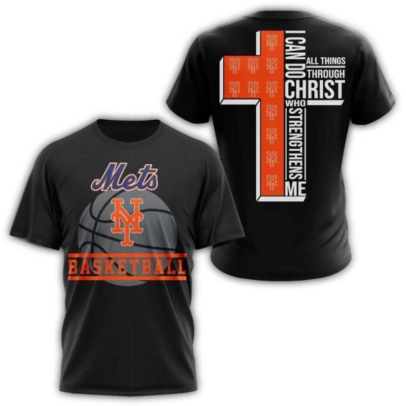 New York Mets I Can Do Christ All Things Through Who Strengthens Me All over Print T Shirt 1