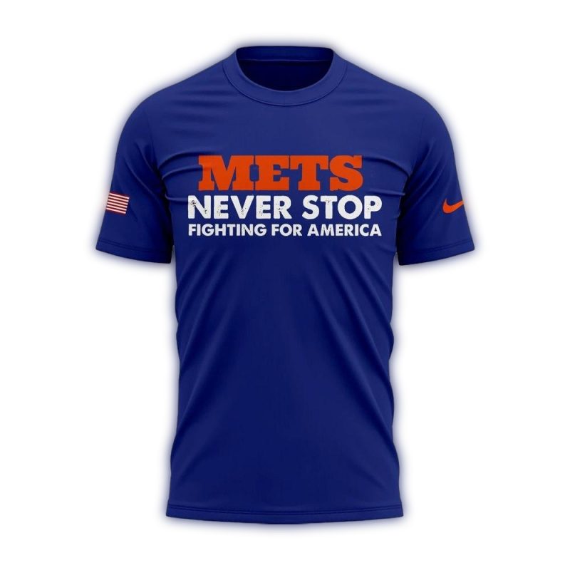 New York Mets Never Stop Fighting for America All over Print T Shirt 1