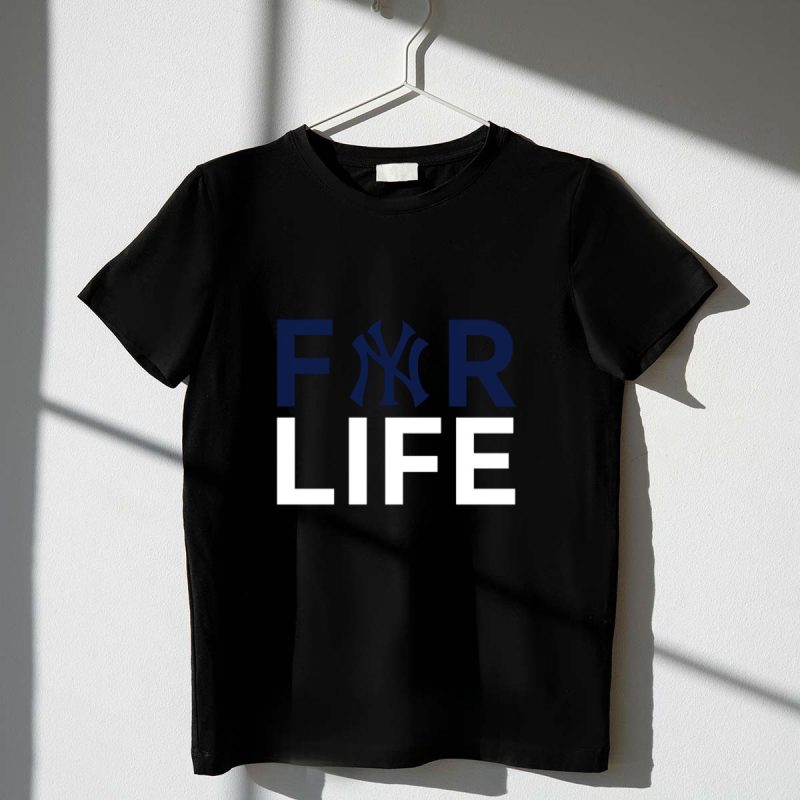 New York Yankees Fans For Life with Iconic Team T Shirt t shirt 1 1