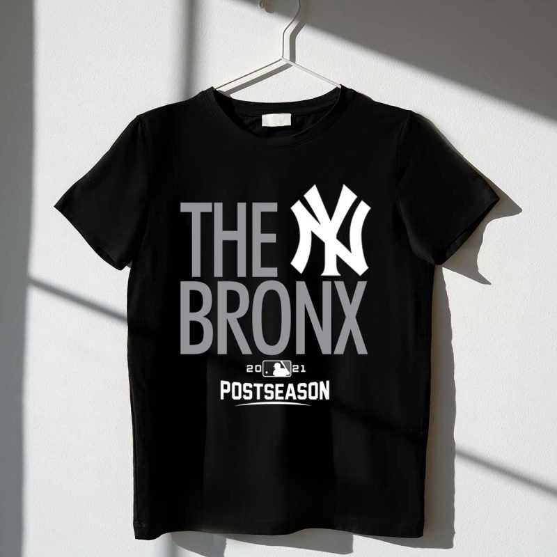 New York Yankees The Bronx Postseason 2021 Shirt t shirt 1 1