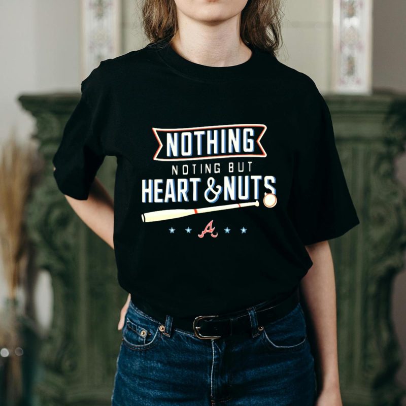 Atlanta Braves Baseball Spirit T-Shirt - Nothing But Heart & Nuts Design - Image 2