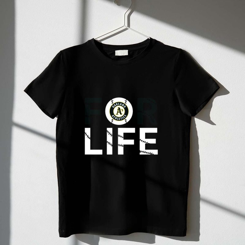 Oakland Athletics As Baseball Passion For Life T Shirt t shirt 1 1