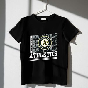 Oakland Athletics Dilly Dilly Fan T-Shirt For A'S Supporters