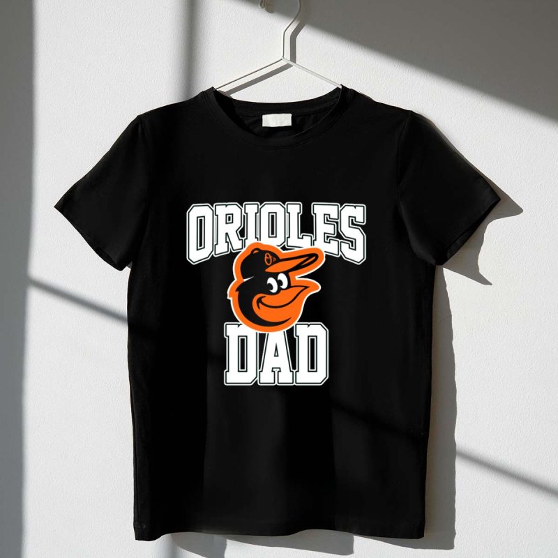Orioles Dad Baltimore Orioles Logo Fathers T Shirt t shirt 1 1