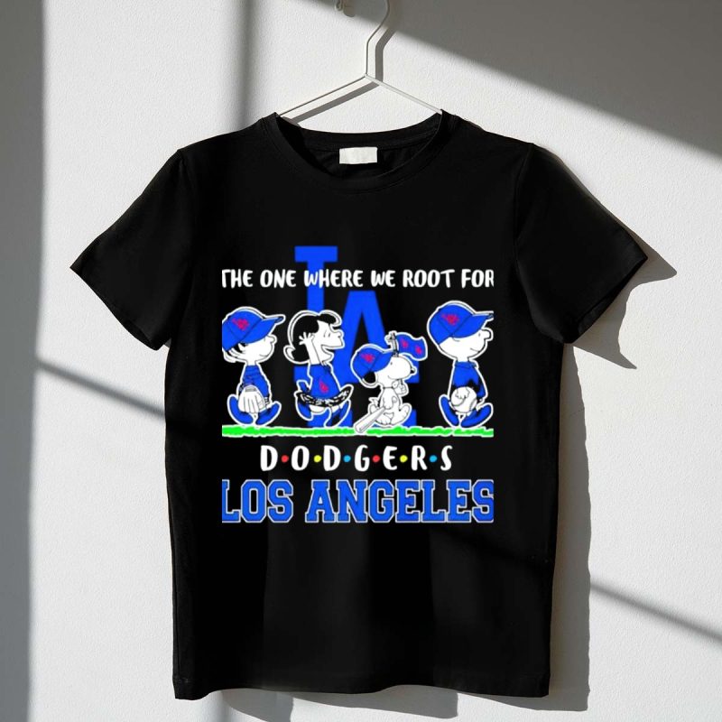 Peanuts The One Where We Root for Los Angeles Dodgers LA T Shirt.jpeg t shirt 1 1