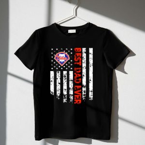 Philadelphia Phillies Best Dad Ever T-Shirt with American Flag Print