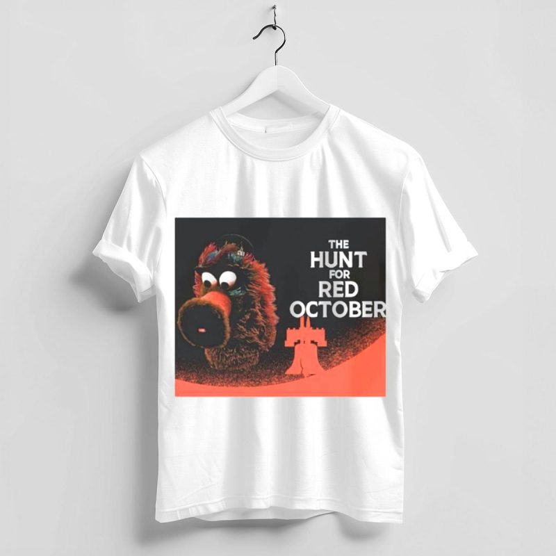 Philadelphia Phillies Hunt for Red October Phanatic T-Shirt for Fans - Image 4