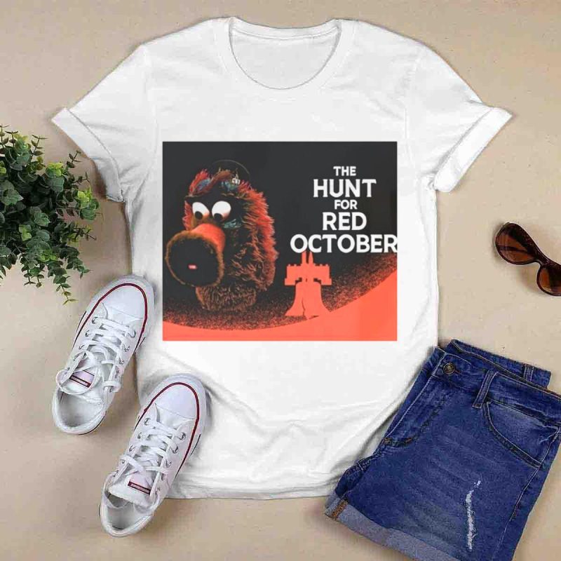 Philadelphia Phillies Hunt for Red October Phanatic T-Shirt for Fans - Image 6