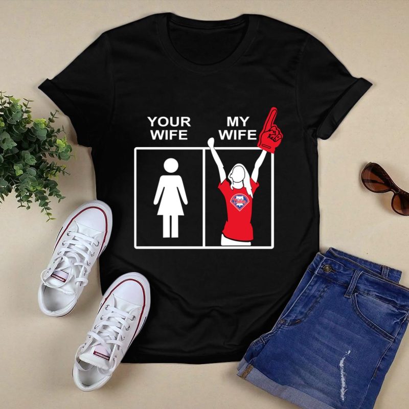 Philadelphia Phillies 'Your Wife, My Wife' Graphic T-Shirt for Fans - Image 5