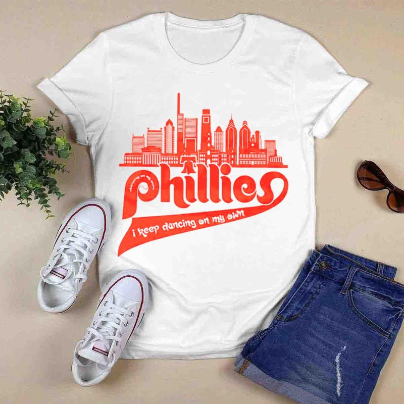 I Keep Dancing on My Own Phillies City Skyline T-Shirt for Fans - Image 6