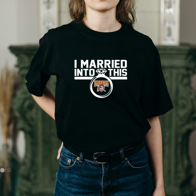Pittsburgh Pirates I Married Into This Graphic T-Shirt for Fans - Image 2