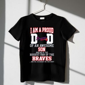 Awesome Braves Fan T-Shirt For Proud Dads Of Amazing Sons
