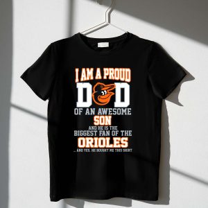 Baltimore Orioles Proud Dad Of Awesome Son T-Shirt - Perfect Fan Gear