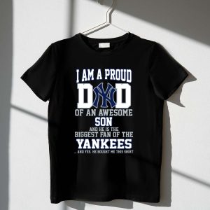 Awesome Yankees Fan T-Shirt For Proud Dads Of Sons