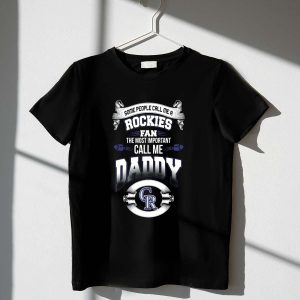Colorado Rockies Call Me Daddy T-Shirt For Fans - Perfect Game Day Tee