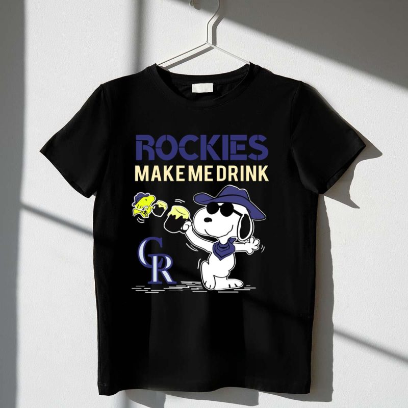 Rockies Make Me Drink Snoopy CR Colorado Rockies Fans T Shirt t shirt 1 1