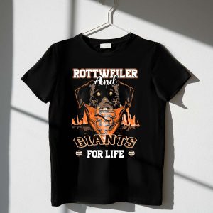 Rottweiler & Giants Forever San Francisco Giants T-Shirt For Fans