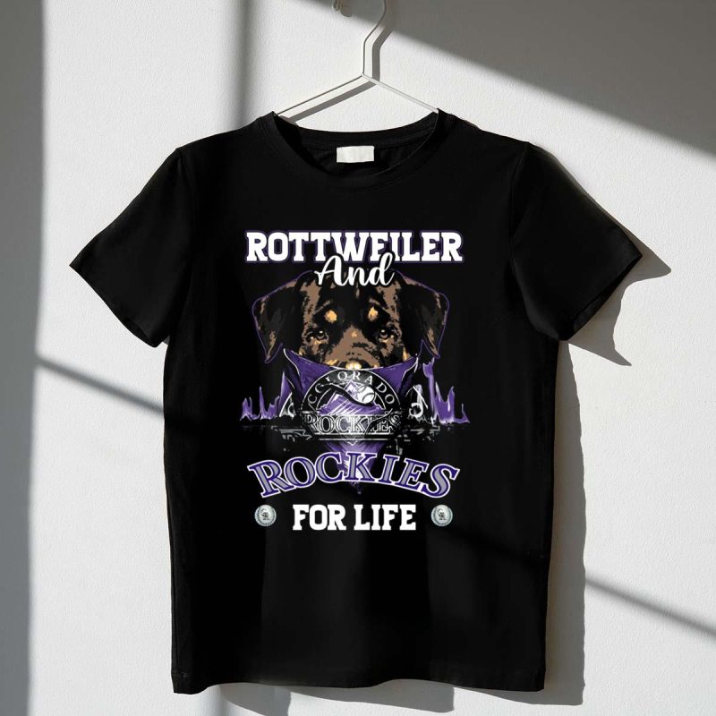 Rottweiler and Colorado Rockies for Life T Shirt t shirt 1 1