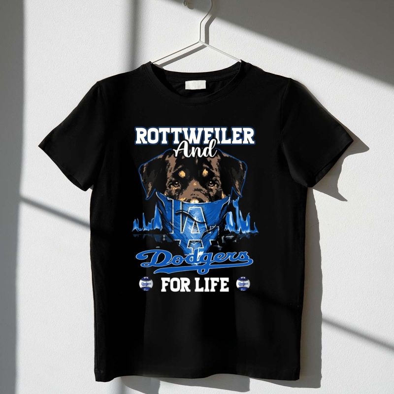 Rottweiler and Dodgers for Life T Shirt.jpeg t shirt 1 1