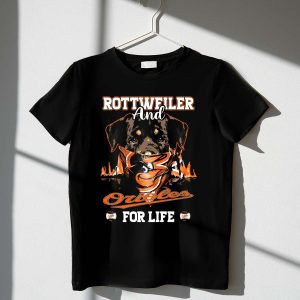 Baltimore Rottweiler And Orioles For Life T-Shirt - Dog Lover'S Tee