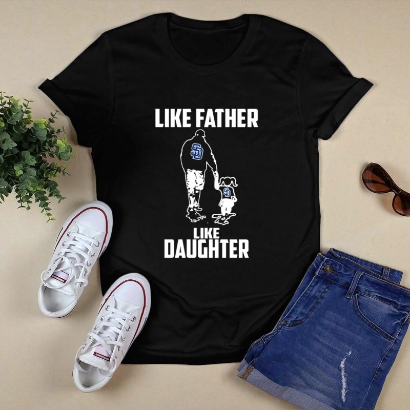 San Diego Padres Like Father Like Daughter T Shirt Black 1