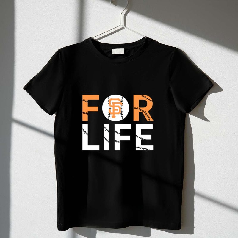 San Francisco Giants Baseball Enthusiast Iconic SF For Life T Shirt t shirt 1 1