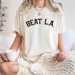 San Francisco Giants Rivalry T-Shirt: Beat La Baseball Fan Tee