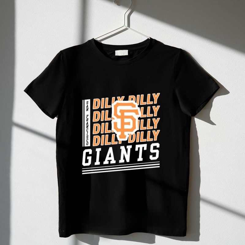 San Francisco Giants Dilly Dilly SP Logo Fan Gear T Shirt t shirt 1 1
