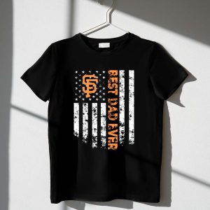 San Francisco Giants Flag Style Best Dad Ever T-Shirt For Fathers