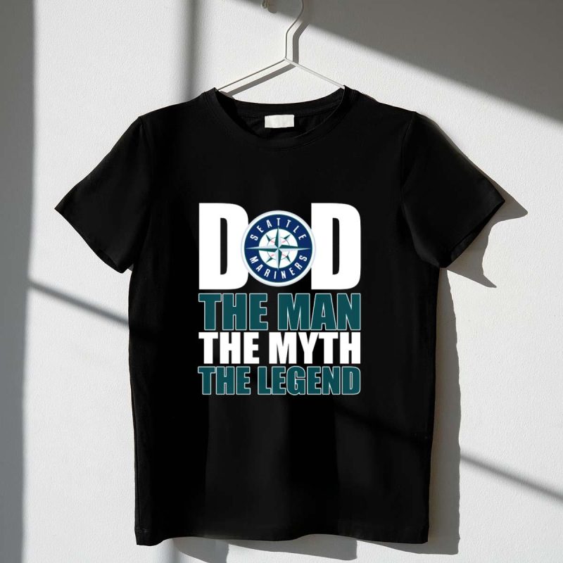 Seattle Mariners Dad The Man The Myth The Legend T Shirt t shirt 1 1