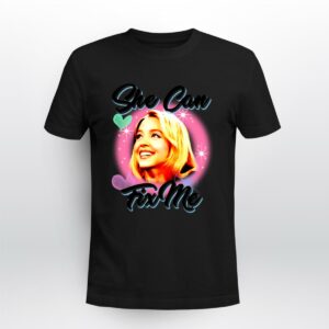She Can Fix Me 375 T Shirt 1.jpg