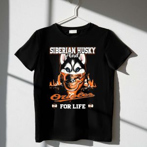 Siberian Husky & Orioles Forever T-Shirt - Perfect Pet Lover Tee