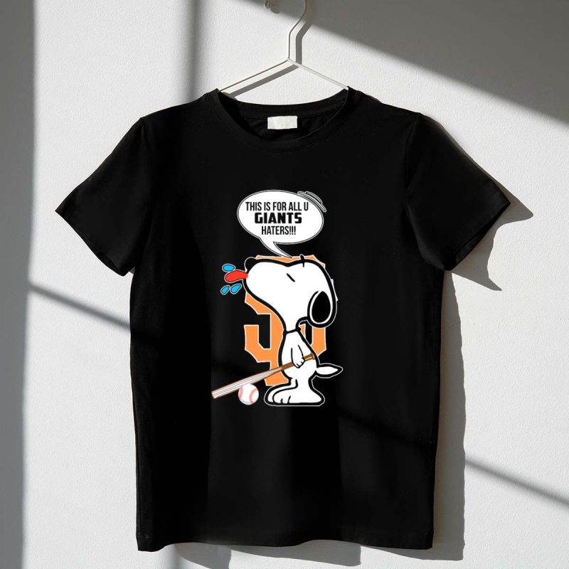 Snoopy San Francisco Giants Haters Baseball T Shirt t shirt 1 1