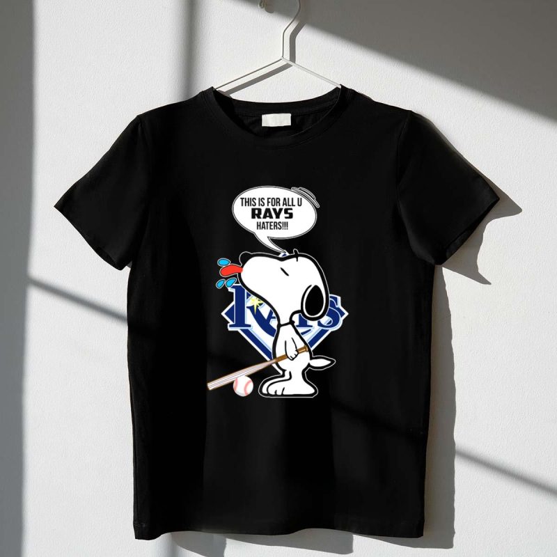 Snoopy Supporting Tampa Bay Rays Fans with Message for Haters T Shirt t shirt 1 1
