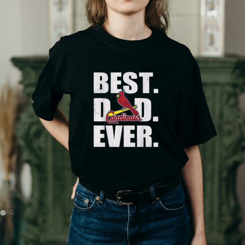 St. Louis Cardinals Best Dad Ever Graphic T-Shirt – Father’s Day Gift - Image 2