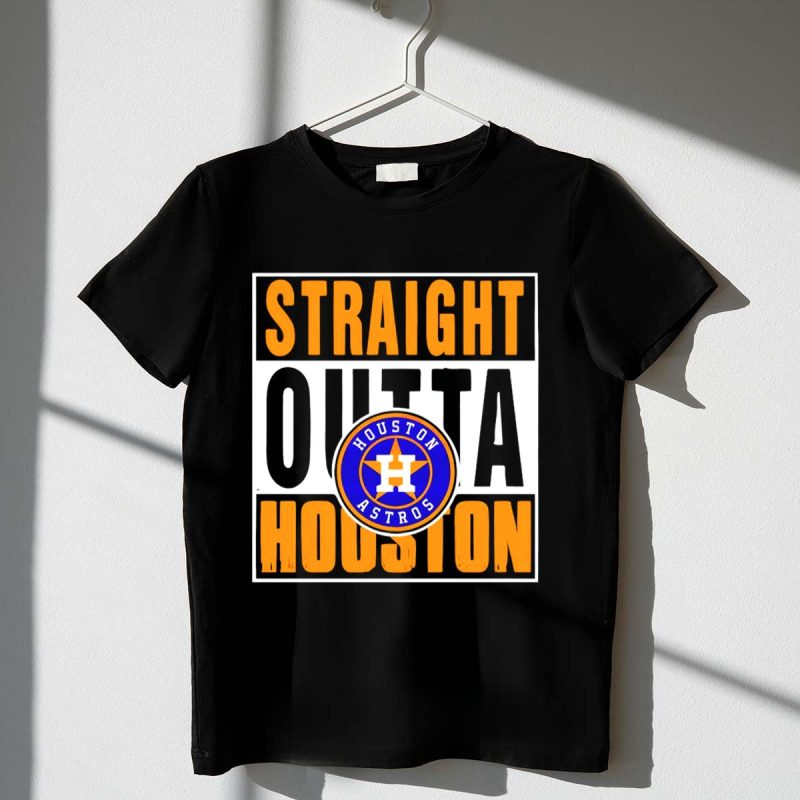 Straight Outta Houston Astros T Shirt t shirt 1 1