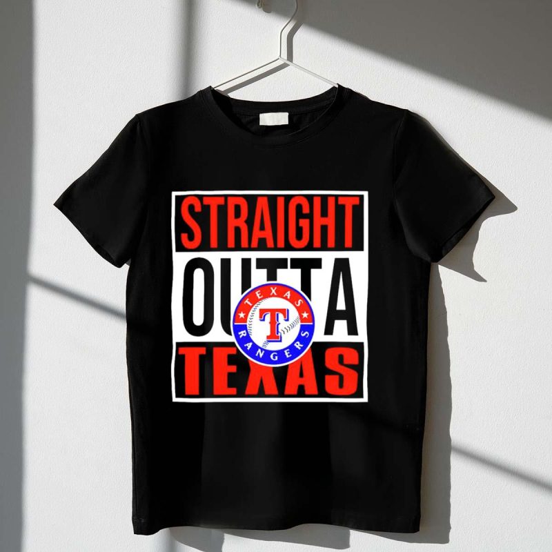 Straight Outta Texas Rangers Baseball T Shirt t shirt 1 1