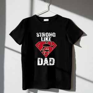 Strong Like Superman Arizona Diamondbacks Dad T-Shirt For Fans